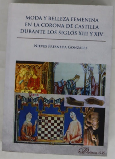 Moda y belleza femenina en la Corona de Castilla durante los siglos XIII y XIV