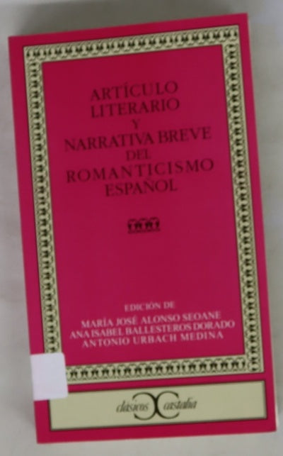 Artículo literario y narrativa breve del Romanticismo español