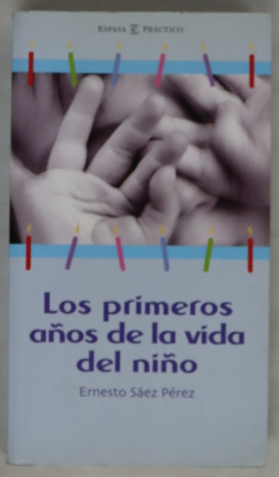 Los primeros años de la vida del niño