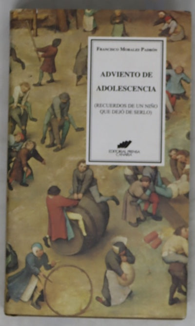 Adviento de adolescencia (recuerdos de un niño que dejó de serlo)