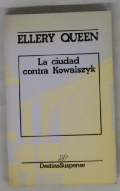 La ciudad contra Kowalszyk