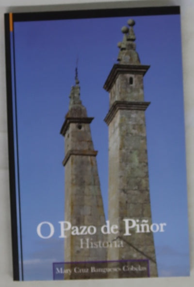 O Pazo de Piñor : historia