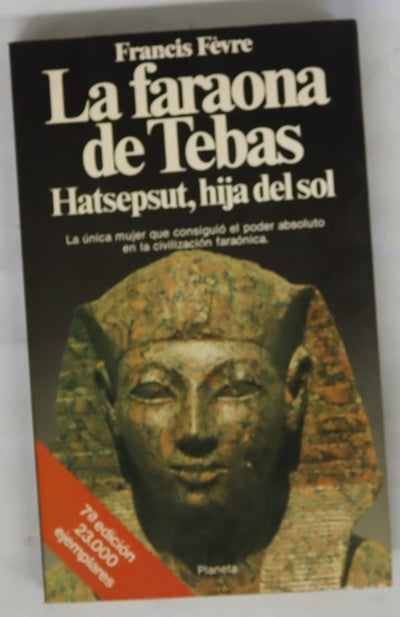 La Faraona de Tebas Hatsepsut, hija del sol