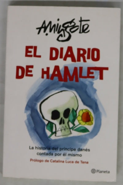 El diario de Hamlet : la historia del príncipe danés contada por él mismo