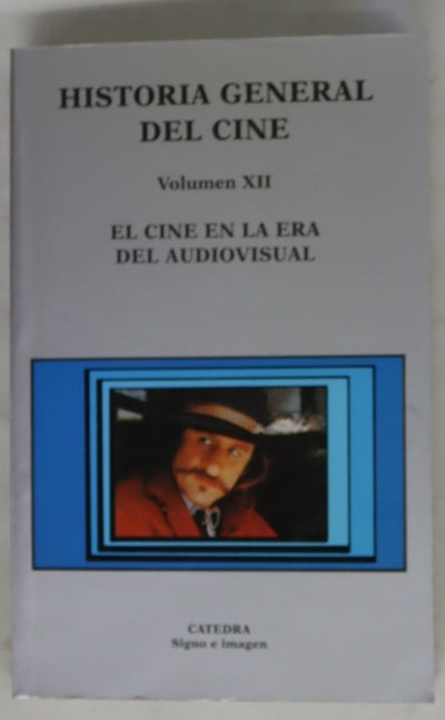 Historia general del cine, volumen XII: el cine en la era audiovisual