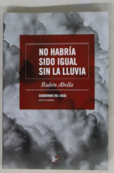No habría sido igual sin la lluvia