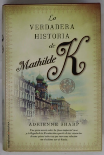 La verdadera historia de Mathilde K