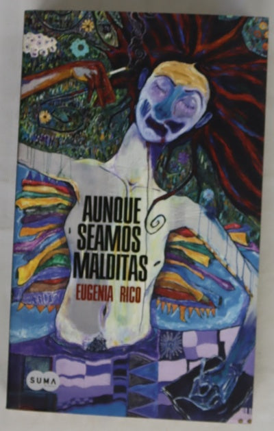 Aunque seamos malditas