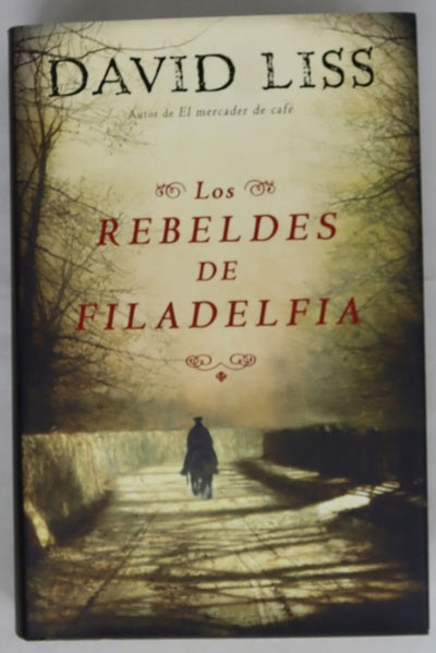 Los rebeldes de Filadelfia
