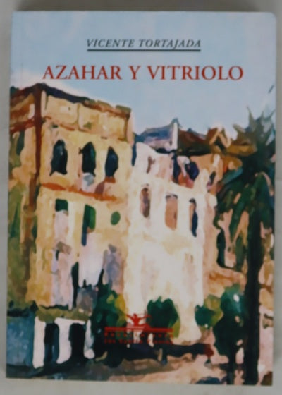 Azahar y vitriolo