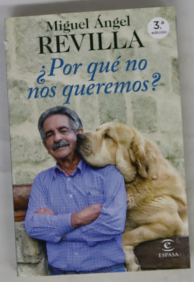 ¿Por qué no nos queremos?