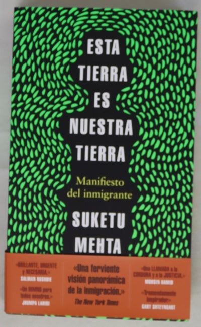 Esta tierra es nuestra tierra : manifiesto del inmigrante