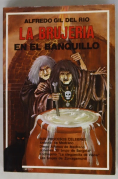 La brujería en el banquillo sus procesos célebres­