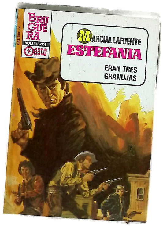 Novelas del oeste Eran tres granujas