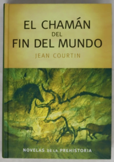 El chamán del fin del mundo