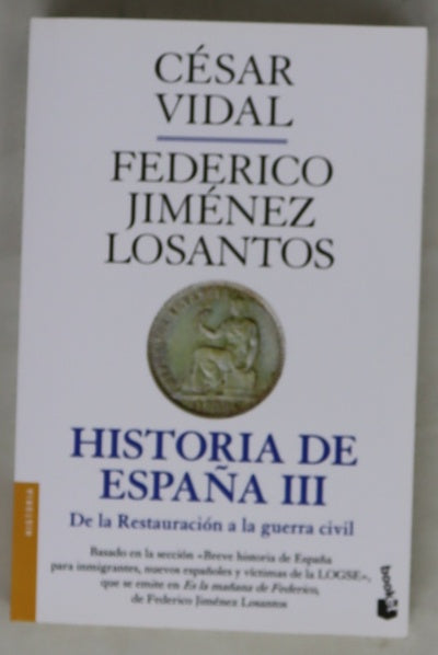 Historia de España III De la Restauración a la guerra civil