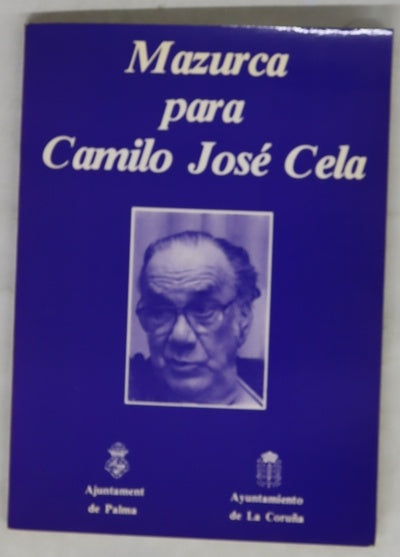 Mazurca para Camilo José Cela (en conmemoración de su 70 compleaños)