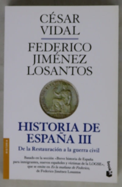 Historia de España III De la Restauración a la guerra civil