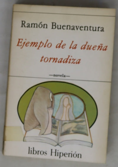 Ejemplo de la dueña tornadiza