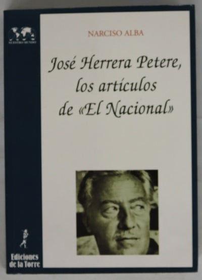 Herrera Petere: artículos publicados en El Nacional-México