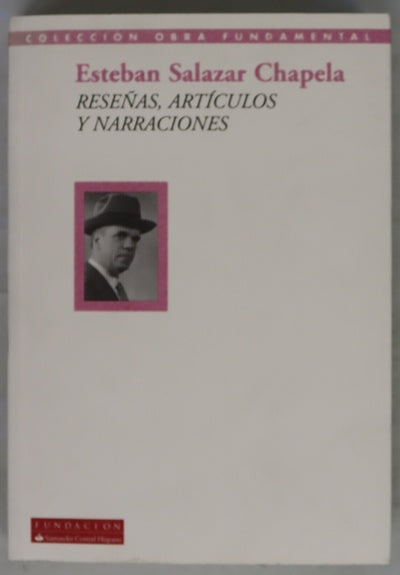 Reseñas, artículos y narraciones (antología, 1926-1964)