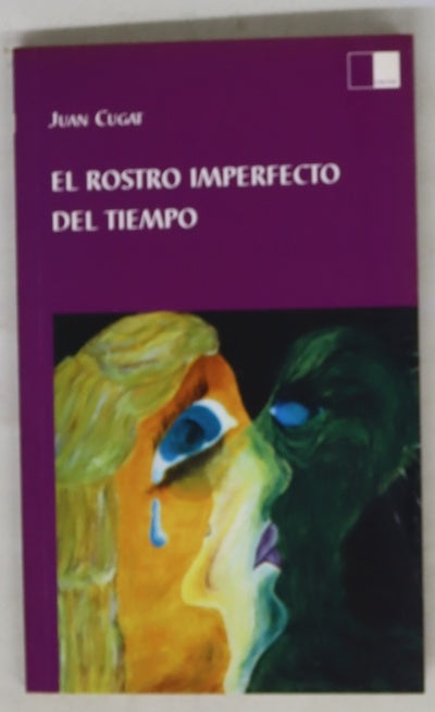 El rostro imperfecto del tiempo