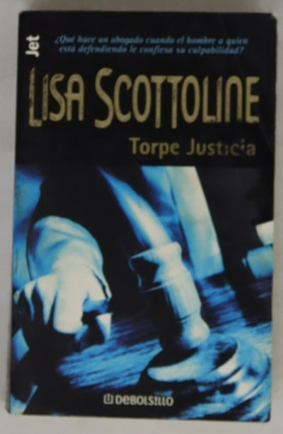 Torpe justicia