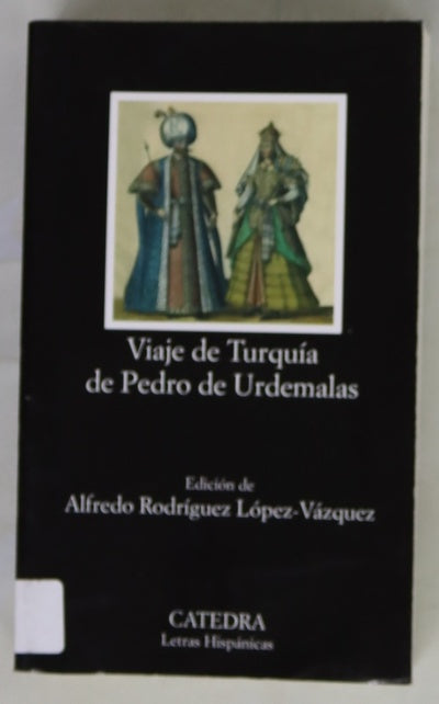 Viaje de Turquía de Pedro de Urdemalas