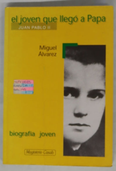 El joven que llegó a Papa Juan Pablo II