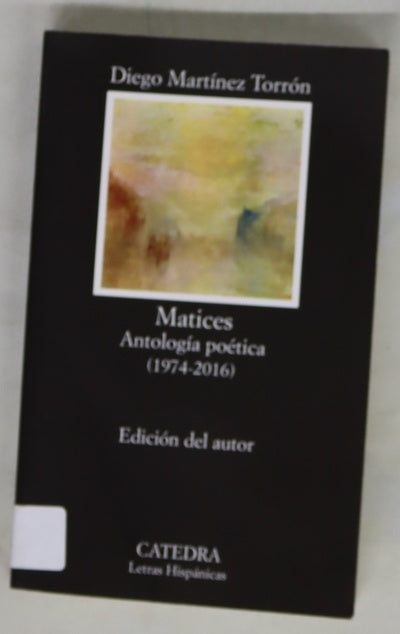 Matices : antología poética (1974-2016)
