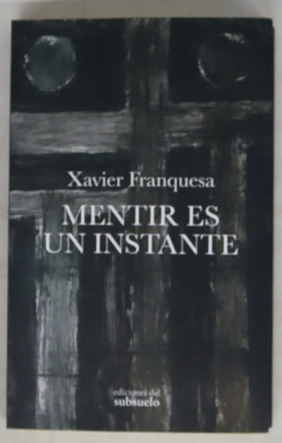 Mentir es un instante