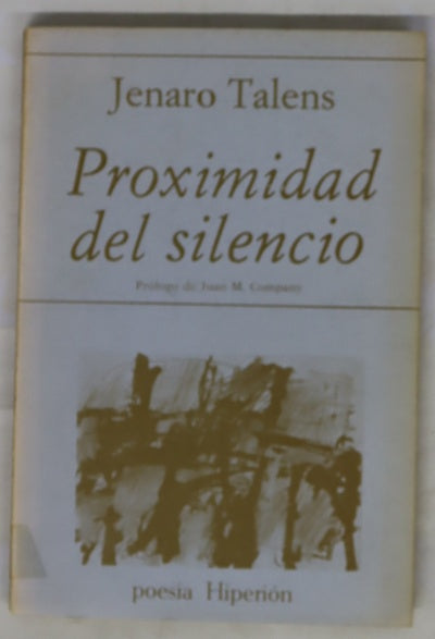Proximidad del silencio (1980-81)