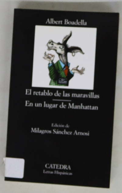 El retablo de las maravillas ; En un lugar de Manhattan