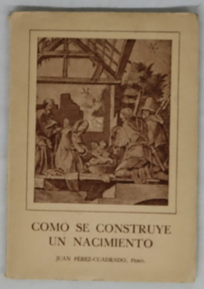 Cómo se construye un nacimiento
