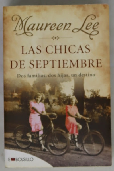 Las chicas de septiembre dos familias, dos hijas, un destino