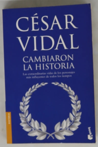 Cambiaron la historia