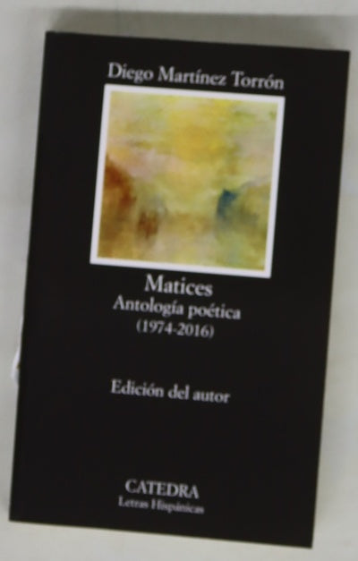 Matices : antología poética (1974-2016)