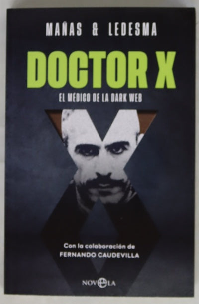 DoctorX : el médico de la dark web