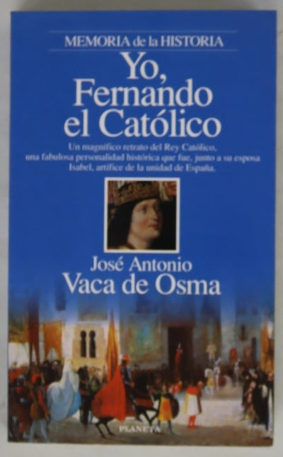 Yo, Fernando el Católico
