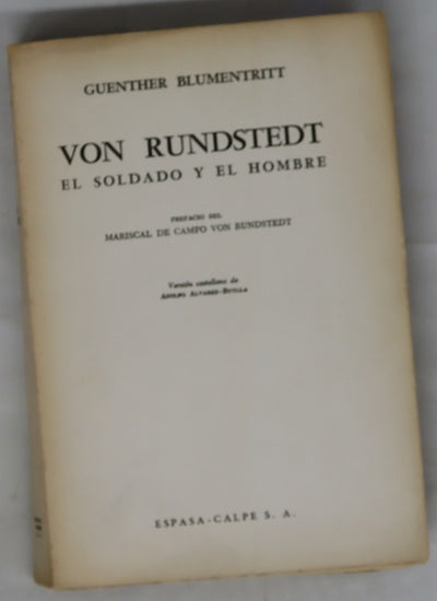 Von Rundstedt. El soldado y el hombre