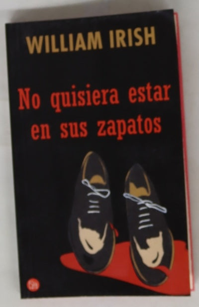 No quisiera estar en sus zapatos