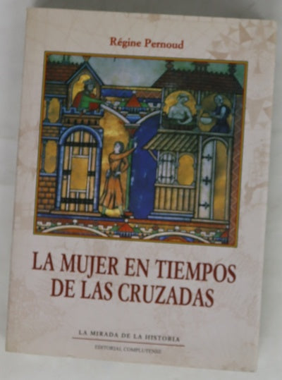 La mujer en tiempos de las cruzadas