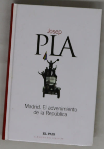 Madrid, el advenimiento de la República
