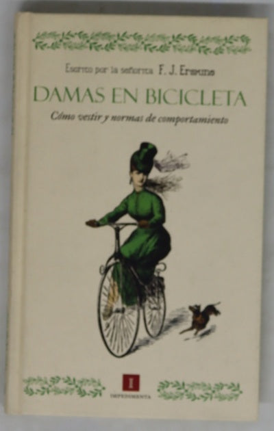 Damas en bicicleta : cómo vestir y normas de comportamiento