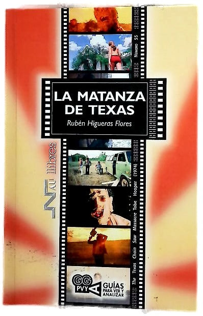 La matanza de Texas (The Texas chain saw massacre) : Tobe Hooper (1974)
