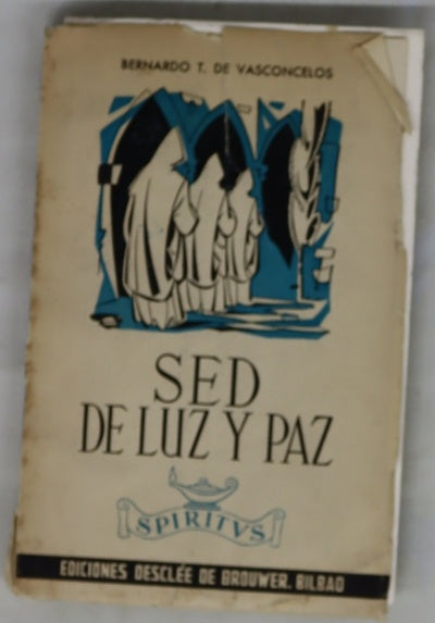 Sed de luz y paz