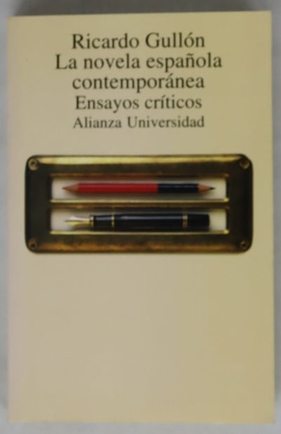 La novela española contemporánea ensayos críticos