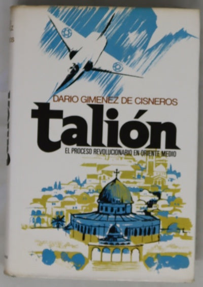 Talión El proceso revolucionario en Oriente Medio