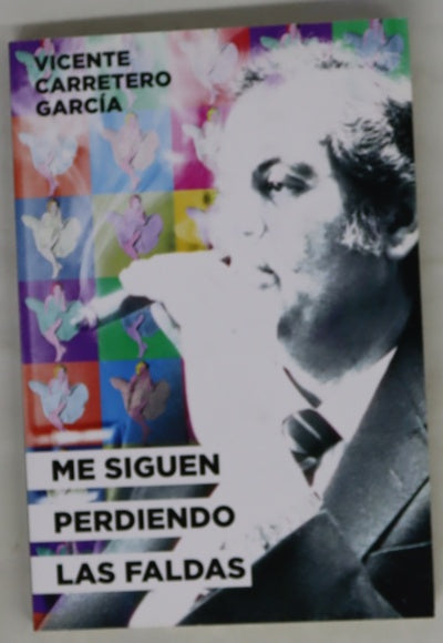 Me siguen perdiendo las faldas