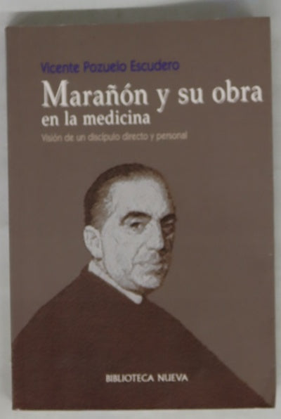 Marañón y su obra en la medicina